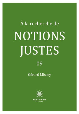 À la recherche de notions justes