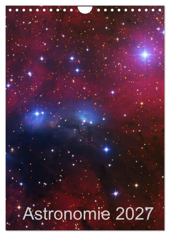 Astronomie 2027 (Wandkalender 2027 DIN A4 hoch), CALVENDO Monatskalender