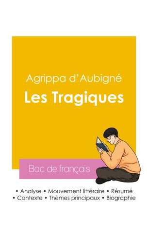 Réussir son Bac de français 2026 : Analyse du recueil Les Tragiques de Agrippa d'Aubigné