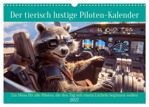 Der tierisch lustige Piloten-Kalender (Wandkalender 2027 DIN A3 quer), CALVENDO Monatskalender