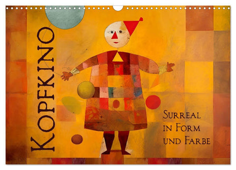 Kopfkino - Surreal in Form und Farbe (Wandkalender 2027 DIN A3 quer), CALVENDO Monatskalender