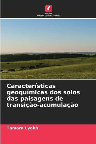 Características geoquímicas dos solos das paisagens de transição-acumulação