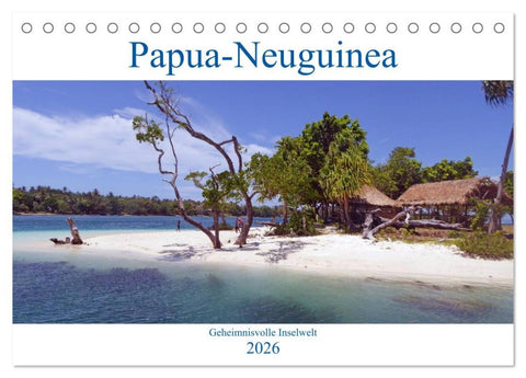 Papua-Neuguinea Geheimnisvolle Inselwelt (Tischkalender 2026 DIN A5 quer), CALVENDO Monatskalender