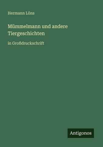 Mümmelmann und andere Tiergeschichten