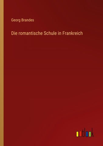 Die romantische Schule in Frankreich