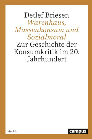 Warenhaus, Massenkonsum und Sozialmoral