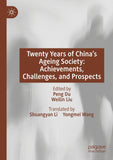 Twenty Years of China’s Ageing Society: Achievements, Challenges, and Prospects