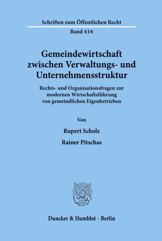 Gemeindewirtschaft zwischen Verwaltungs- und Unternehmensstruktur.