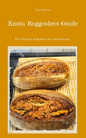 Knut's Roggenbrot-Guide