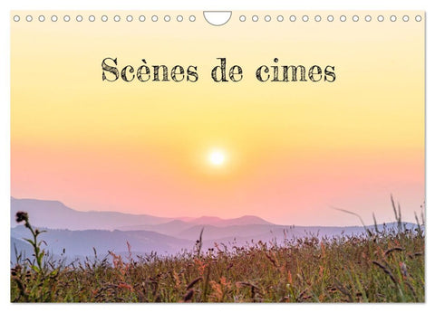 Scènes de cimes (Calendrier mural 2026 DIN A4 vertical), CALVENDO calendrier mensuel