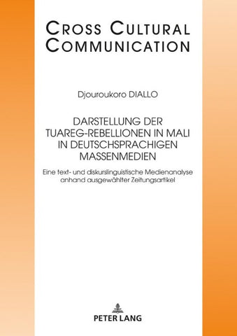 Darstellung der Tuareg-Rebellionen in Mali in deutschsprachigen Massenmedien