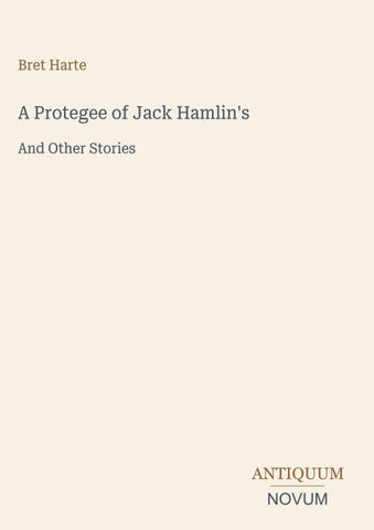 A Protegee of Jack Hamlin's