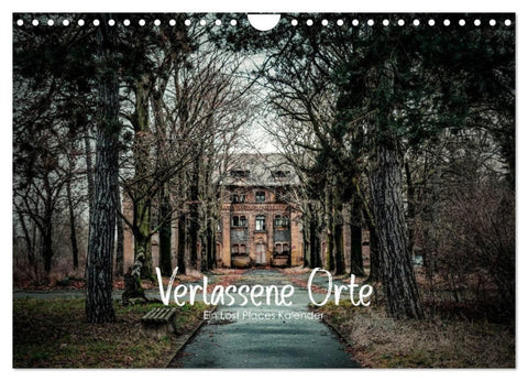 Verlassene Orte - Ein Lost Places Kalender (Wandkalender 2027 DIN A4 quer), CALVENDO Monatskalender