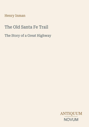 The Old Santa Fe Trail