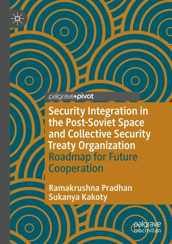 Security Integration in the Post-Soviet Space and Collective Security Treaty Organization