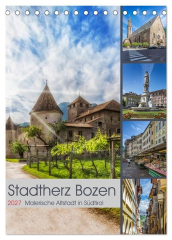Stadtherz BOZEN (Tischkalender 2027 DIN A5 hoch), CALVENDO Monatskalender