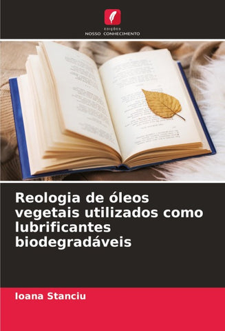 Reologia de óleos vegetais utilizados como lubrificantes biodegradáveis