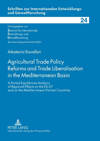 Agricultural Trade Policy Reforms and Trade Liberalisation in the Mediterranean Basin