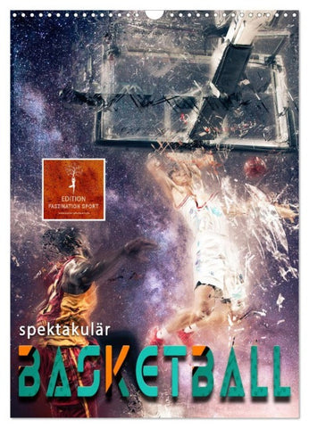 Basketball spektakulär (Wandkalender 2027 DIN A3 hoch), CALVENDO Monatskalender