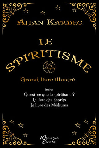 Le spiritisme - Grand livre illustré