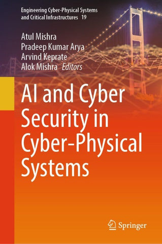 AI and Cyber Security in Cyber-Physical Systems