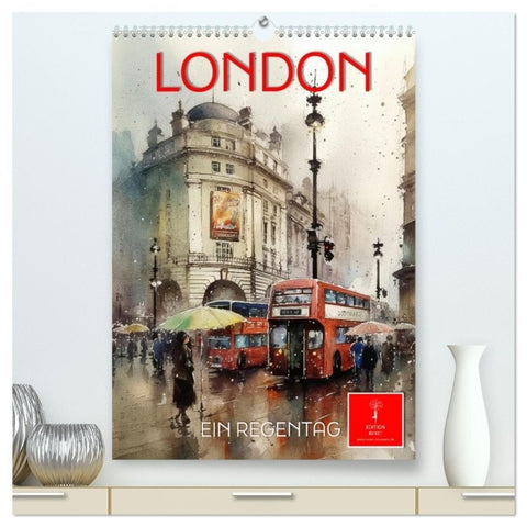 London - ein Regentag (hochwertiger Premium Wandkalender 2027 DIN A2 hoch), Kunstdruck in Hochglanz