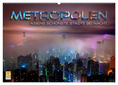 Metropolen - Asiens schönste Städte bei Nacht (Wandkalender 2027 DIN A2 quer), CALVENDO Monatskalender