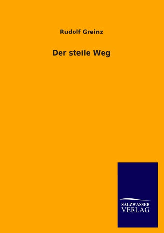 Der steile Weg