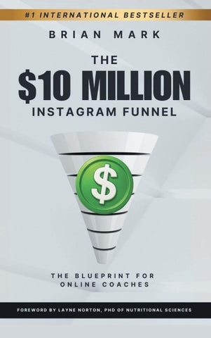 The $10 Million Instagram Funnel