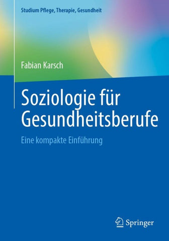 Soziologie für Gesundheitsberufe