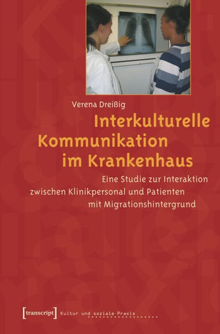 Interkulturelle Kommunikation im Krankenhaus