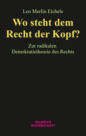 Wo steht dem Recht der Kopf?