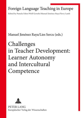 Challenges in Teacher Development: Learner Autonomy and Intercultural Competence