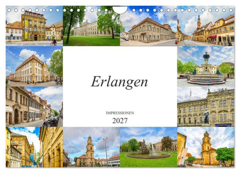 Erlangen Impressionen (Wandkalender 2027 DIN A4 quer), CALVENDO Monatskalender