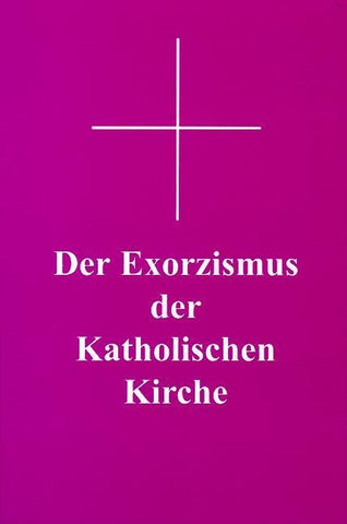 Der Exorzismus der katholischen Kirche