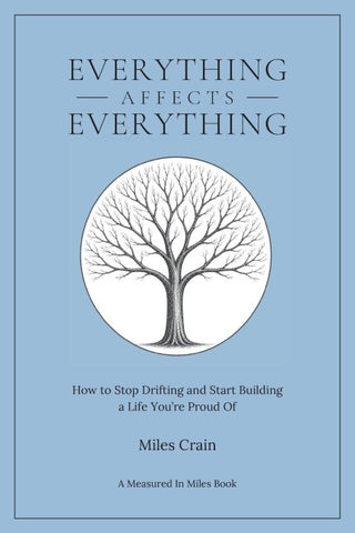 Everything Affects Everything