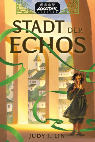 Avatar – Der Herr der Elemente: Stadt der Echos (Avatar-Legenden 1)