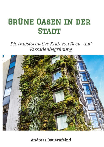 Grüne Oasen in der Stadt