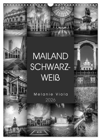 MAILAND SCHWARZWEIß (Wandkalender 2026 DIN A3 hoch), CALVENDO Monatskalender