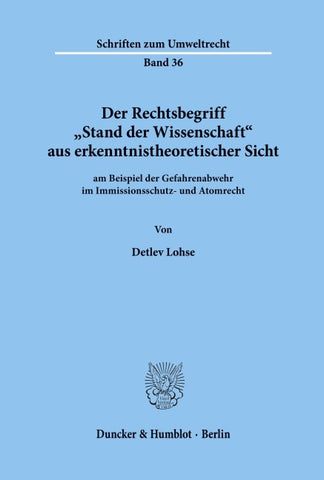 Der Rechtsbegriff "Stand der Wissenschaft" aus erkenntnistheoretischer Sicht