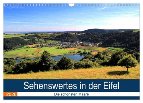 Sehenswertes in der Eifel - Die schönsten Maare (Wandkalender 2026 DIN A3 quer), CALVENDO Monatskalender
