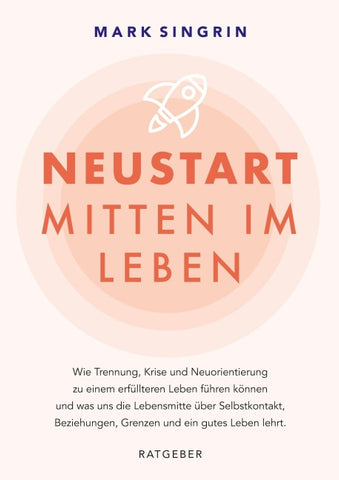 NEUSTART MITTEN IM LEBEN