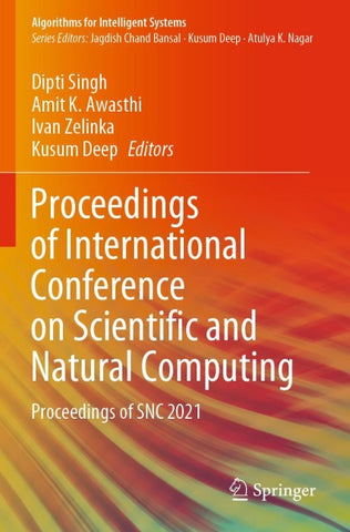 Proceedings of International Conference on Scientific and Natural Computing