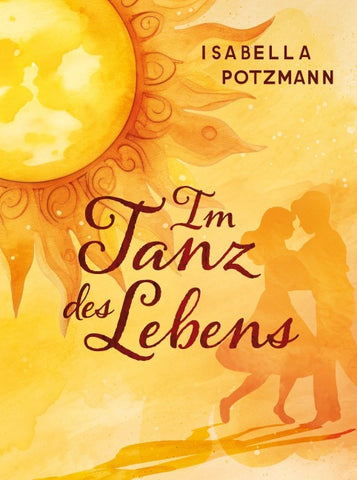 Im Tanz des Lebens