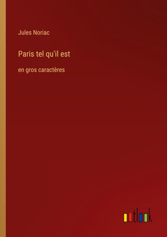 Paris tel qu'il est