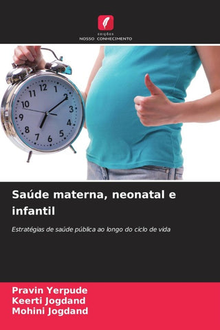 Saúde materna, neonatal e infantil