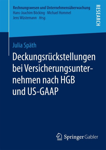 Deckungsrückstellungen bei Versicherungsunternehmen nach HGB und US-GAAP