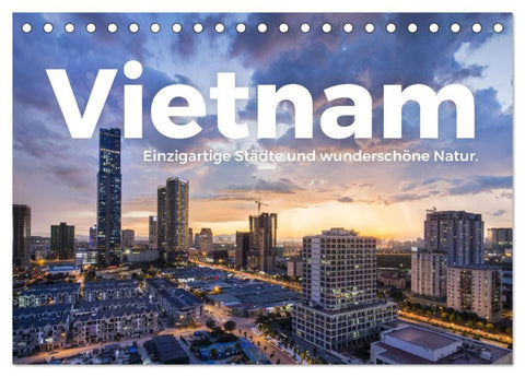 Vietnam - Einzigartige Städte und wunderschöne Natur. (Tischkalender 2026 DIN A5 quer), CALVENDO Monatskalender