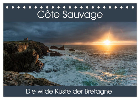 Côte Sauvage - Die wilde Küste der Bretagne (Tischkalender 2026 DIN A5 quer), CALVENDO Monatskalender
