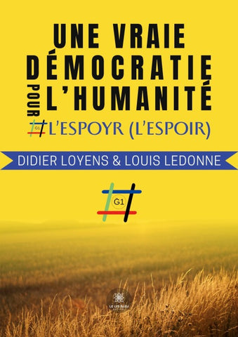 Une vraie démocratie pour l'humanité